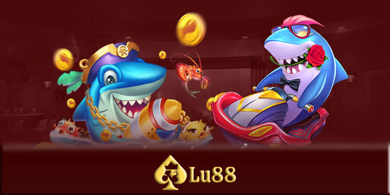 Bắn cá Lu88 - Những ưu điểm nổi trội của game bắn cá Lu88